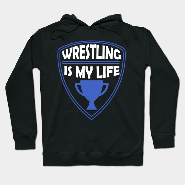 Wrestling my Life Gift Hoodie by woormle